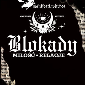 BLOKADY MIŁOŚCI & RELACJI
